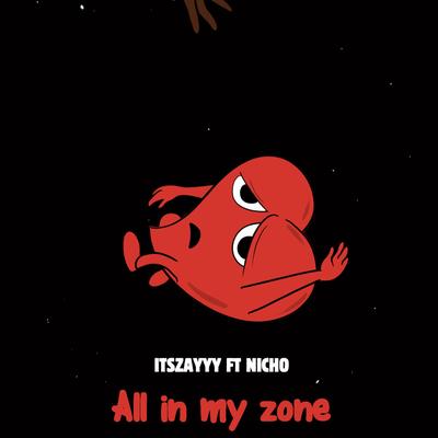 All in my zone's cover