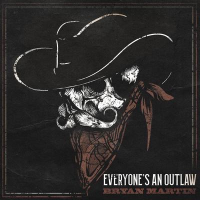 Everyone's An Outlaw's cover