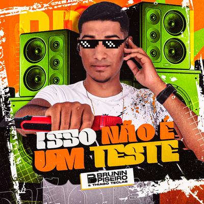 Te Amo Mas Não Quero By Brunin Do Piseiro's cover