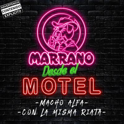 Macho Alfa/Con La Misma Riata (Desde El Motel)'s cover