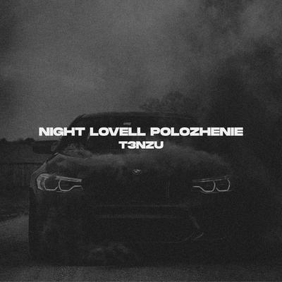 Night Lovell Polozhenie (slowed + reverb) By T3NZU's cover