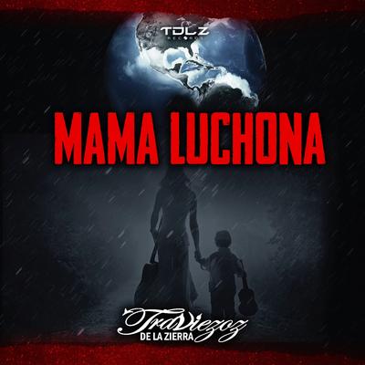 Mamá Luchona's cover