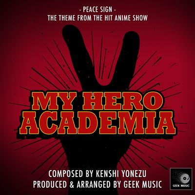 My Hero Academia - Peace Sign - Season 2 Opening Theme's cover