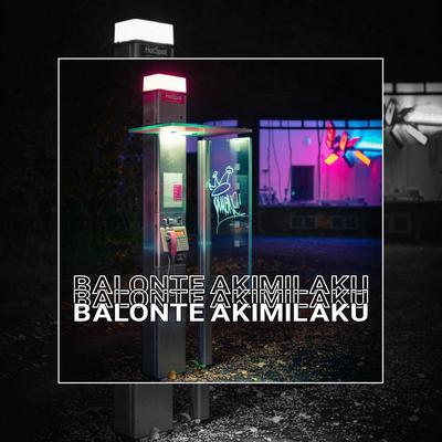 DJ OLD BALONTE AKIMILAKU's cover