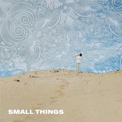 Small Things By Waiting for Smith's cover