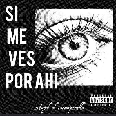 Si Me Ves por Ahí's cover