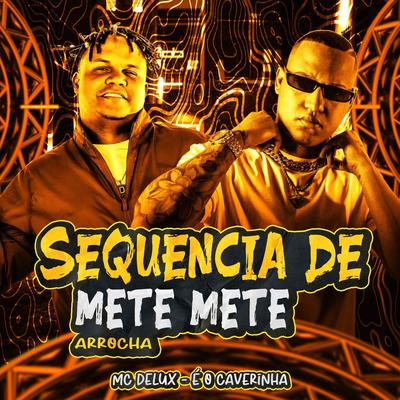 Sequencia de Mete Mete (Arrocha)'s cover