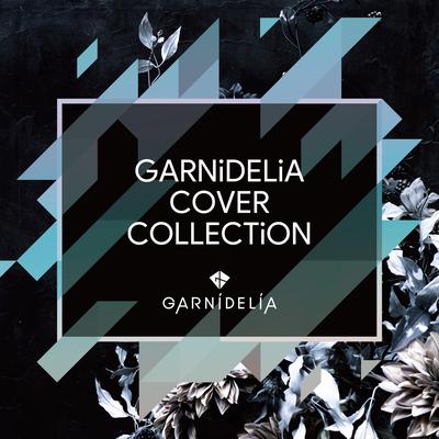 GARNiDELiA COVER COLLECTiON's cover