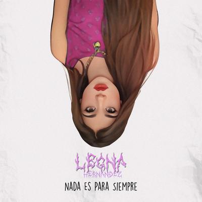 Nada Es Para Siempre's cover