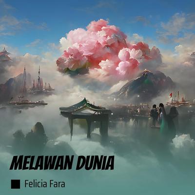 melawan dunia's cover