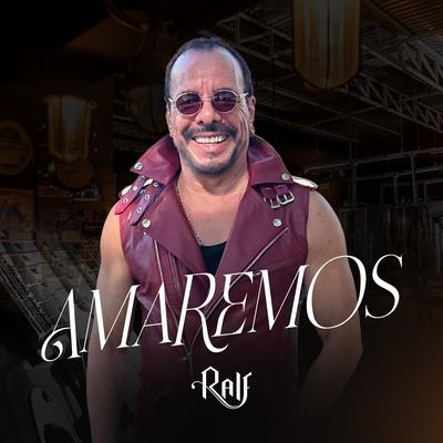 Amaremos By Ralf's cover