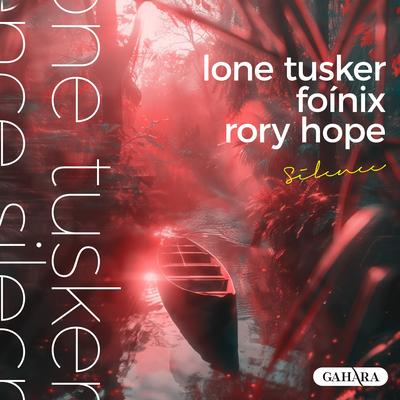 Silence By Lone Tusker, Foínix, Rory Hope's cover