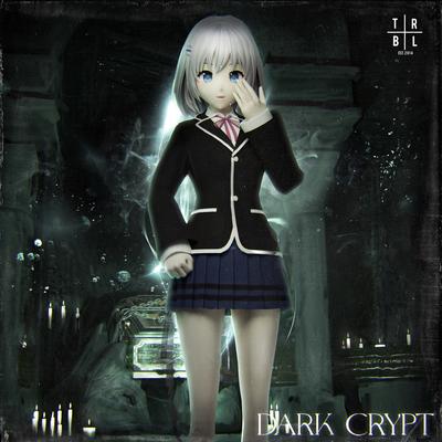 DARK CRYPT By RXMALIAN's cover