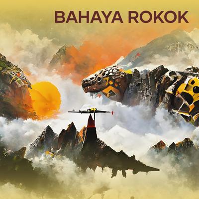 bahaya rokok's cover