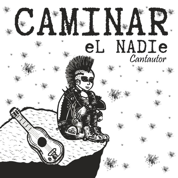 El Nadie - Cantautor's avatar image