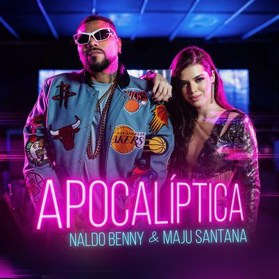 Apocalíptica By Naldo Benny, Maju Santana's cover