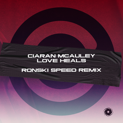 Love Heals (Ronski Speed Remix) By Ciaran McAuley's cover