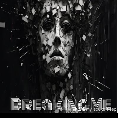 Breaking Me's cover