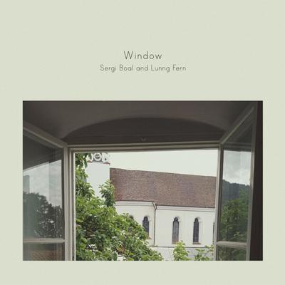 Window By Sergi Boal & Lunng Fern, Lunng Fern's cover