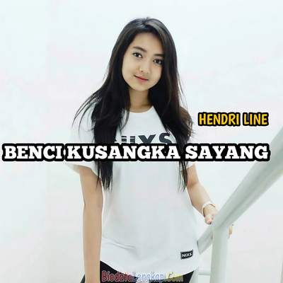 Benci Kusangka Sayang's cover