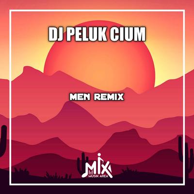 DJ Peluk Cium's cover