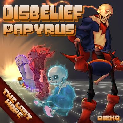 Disbelief Papyrus: The Last Hope's cover