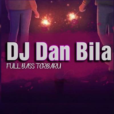 Dan Bila Full Bass's cover