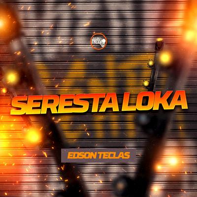 Seresta Loka By Edson teclas's cover