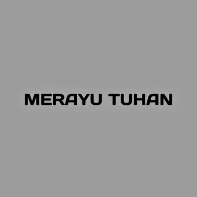 MERAYU TUHAN's cover