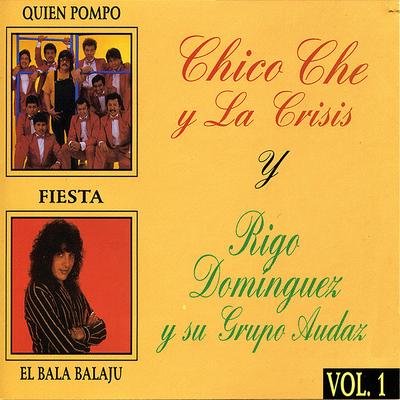 Chico Che y la Crisis y Rigo Dominguez y Su Grupo Audaz's cover