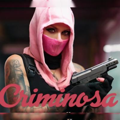 "Criminosa" By Mc cobe, Mc Nem Jm, Regininha's cover