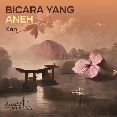 Bicara yang aneh's cover