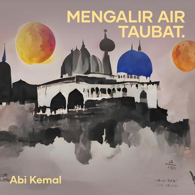 Mengalir Air Taubat. (Remastered 2024)'s cover