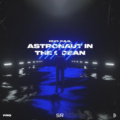 Astronaut in the Ocean By BETASTIC, FRG's cover