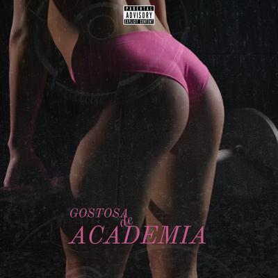 Gostosa de Academia By Mc Chefin, Mc Juliano St, MC KLR's cover