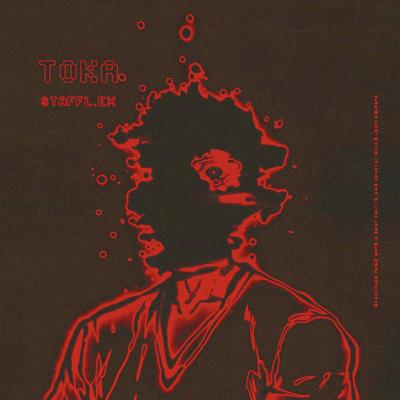 T O K A.'s cover