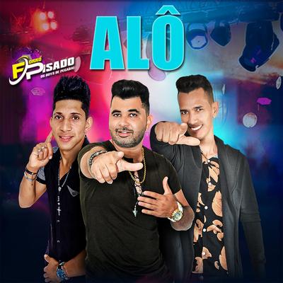 Alô By Forró Pisado's cover