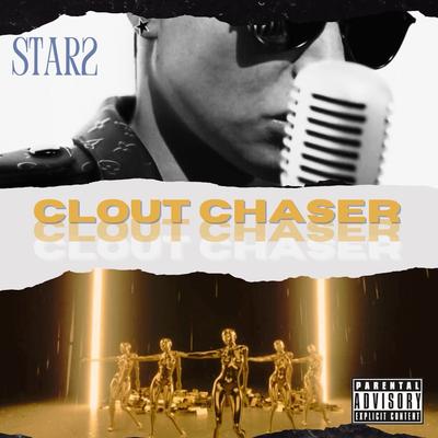 Clout Chaser By Star 2's cover