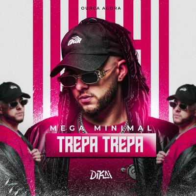 MEGA TREPA TREPA By Dikai's cover