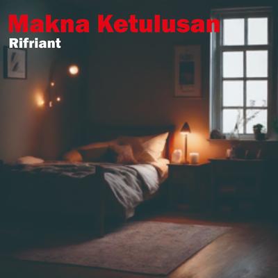 Makna Ketulusan's cover