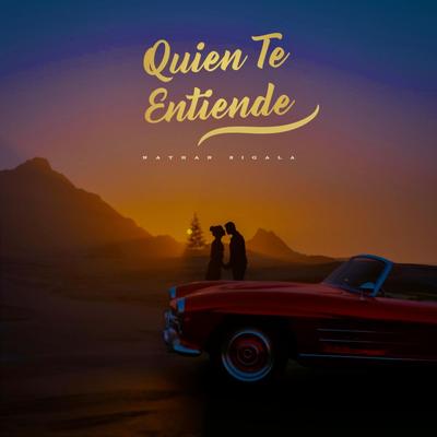 Quién Te Entiende's cover