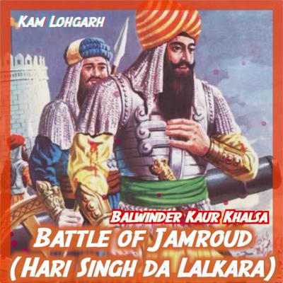 Battle of Jamroud (Hari Singh Da Lalkara)'s cover