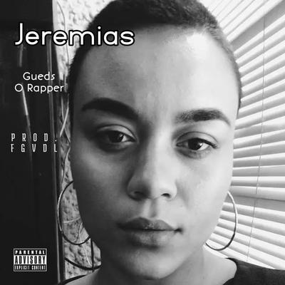 Jeremias By Gueds o rapper's cover