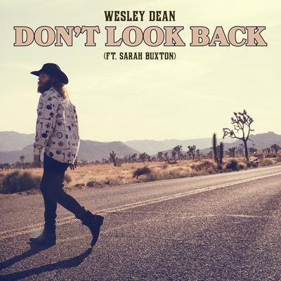 Don't Look Back By Wesley Dean, Sarah Buxton's cover