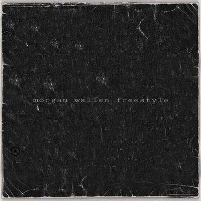 Morgan Wallen Freestyle By A.Rob's cover