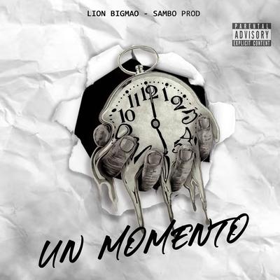 Un Momento By Lion Bigmao, SamboProd's cover