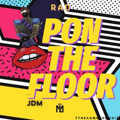 Pon De Floor (JDM)'s cover