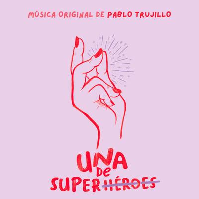 Una de superhéroes (Banda Sonora Original)'s cover