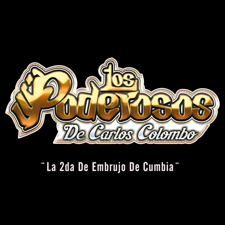 LOS PODEROSOS DE CARLOS COLOMBO's avatar image