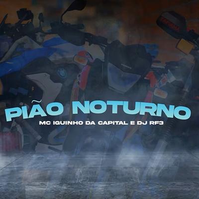 Pião Noturno's cover
